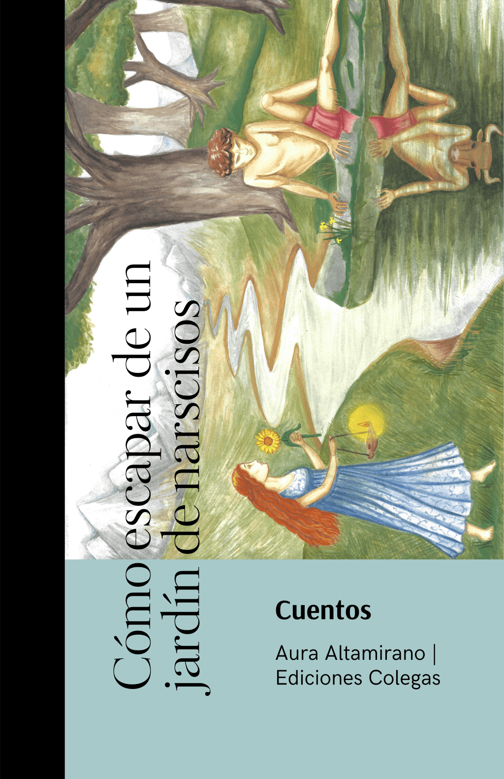 Cómo escapar de un jardín de&nbsp;narcisos
